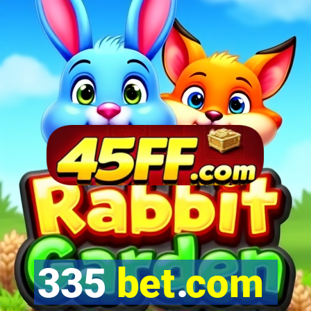 335 bet.com